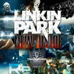 Linkin Park New Divide Remix