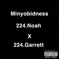 Minyobidness 224.Noah X 224.Garrett