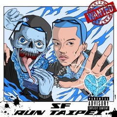 SF房建凱 Run Taipei(Full Mixtape)