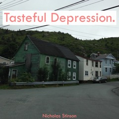 Tasteful Depression