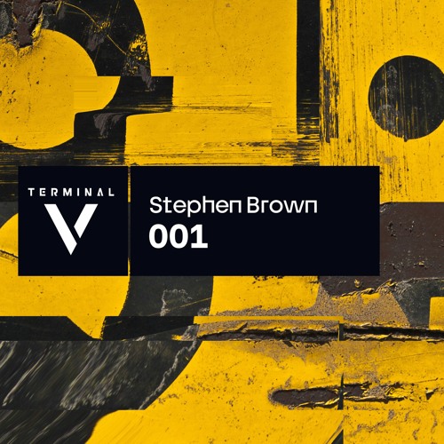 Terminal V Podcast 001  || Stephen Brown