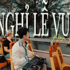 KỲ NGHỈ LỄ VUI VẺ - Mr.Phiêu ( NGHE FULL VÀO LINK YOUTUBE Ở DƯỚI )