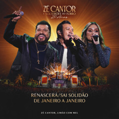 Renascerá / Sai Solidão / De Janeiro a Janeiro (Ao Vivo)