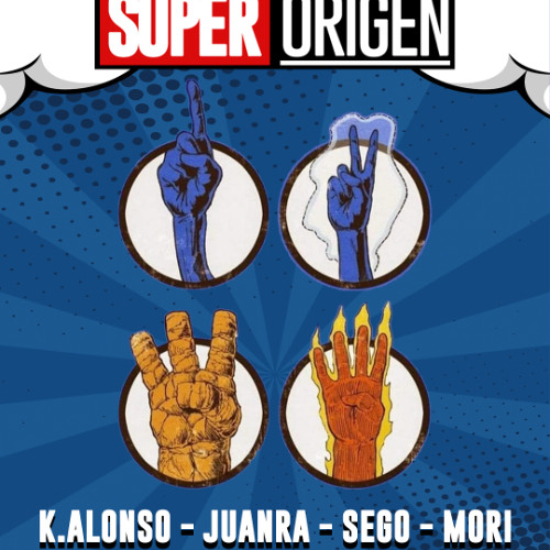 OSC Vol. 124@ SUPER ORIGEN - Karlos Alonso, Juanra,  Sego (28-5-2025)