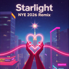 Starlight - DJ Pone - NYE 2026 Remix