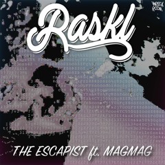 The Escapist ft. MagMag