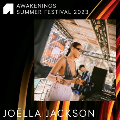 Joëlla Jackson - Awakenings Summer Festival 2023