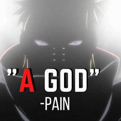 Man to a God - Pain speech | Pain - Naruto Shippuden