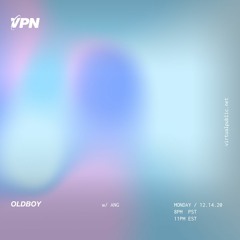VPN Radio : Oldboy 12/14/20