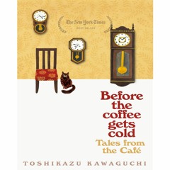 (Read Now) Tales from the Caf? (Before the Coffee Gets Cold, #2) *eBooks