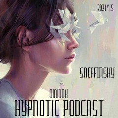 Hypnotic Podcast #15 Sneffinsky