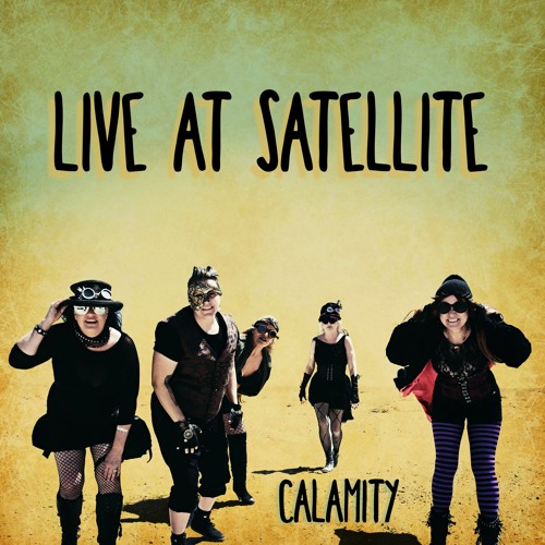 CALAMITY - Live At Satellite
