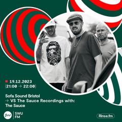 Sofa Sound Bristol VS The Sauce Recordings: The Sauce with Jakes - 19 December 2023