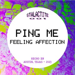 Feeling Affection - Ping Me - STA001