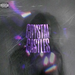 Crystal Castles Feat. Dah Boy Snxw