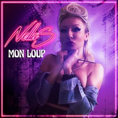 NELLA S - MON LOUP( Radio Edit )