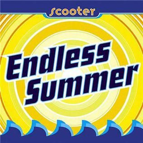 Scooter - Endless Summer (J.L.Mix)