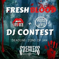 LIPS X THOW DJ CONTEST (STRESSLESS)