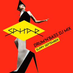 SAHAR Drum&Bass DJ Mix September