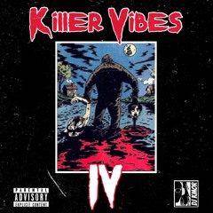 Killer Vibes 4