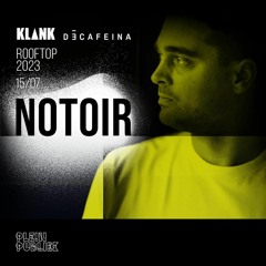 Notoir @ Klank & DECA Rooftop 2023