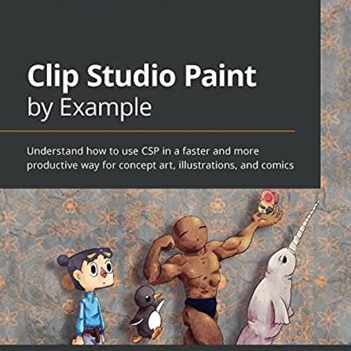 Stream [PDF] Read Clip Studio Paint by Example Understand how to use