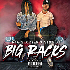 Big Racks (feat. NTG Scooter)