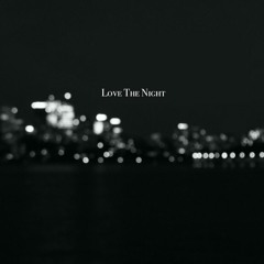 Love The Night (Demo)