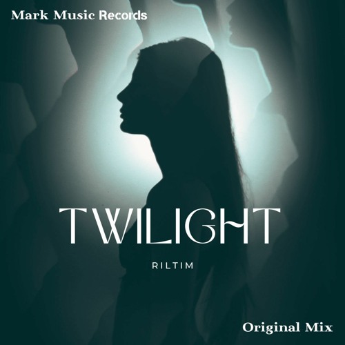 RILTIM - Twilight