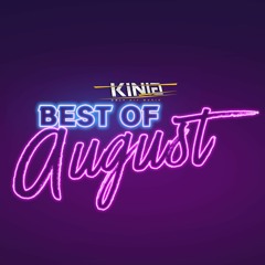 Kinia - The Best Of " August 2022 " PACK (55 Tracks) SHORTS PREVIEW [Drops Only]