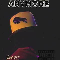 ANYMORE