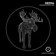 Anathema Podcast 069 - Dezma