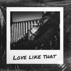 Love Like That