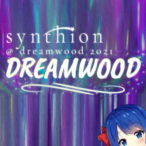 Live @ Dreamwood 2021 (07312021)