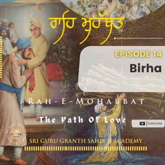 14. Rah- E-Mohabbat- Birha