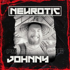NEUROTIC PROMOMIX #6 JOHNNY