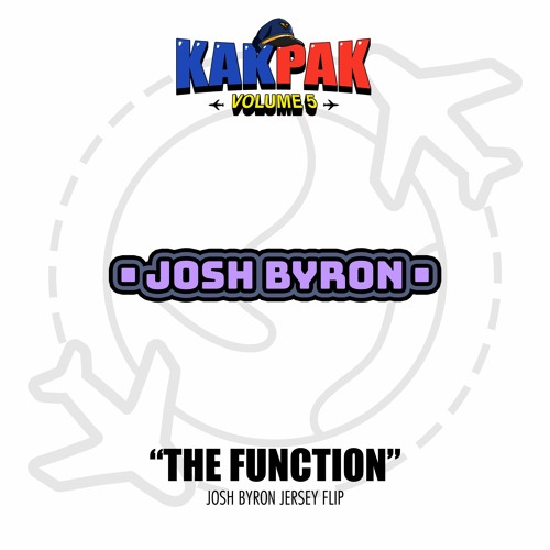 THE FUNCTION [JOSH BYRON FLIP]