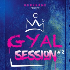 GYAL SESSION Pte2
