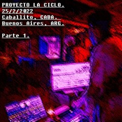 PROYECTO LA CICLO@CABALLITO,BSAS ARGENTINA 25/2/2022(PARTE 1)