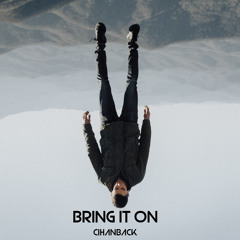 Cihanback - Bring It On (Snippet)