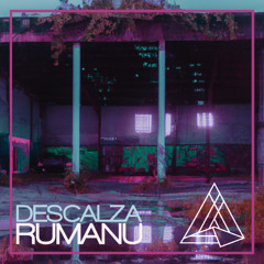 RUMANU - DESCALZA (FREE DOWNLOAD)
