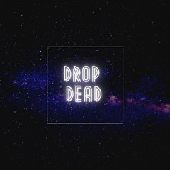 Drop Dead