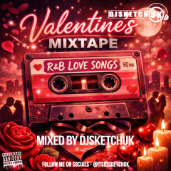 VALENTINES MIXTAPE R&B LOVE SONGS 2026