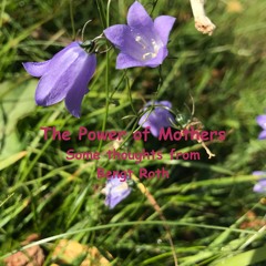 The Power of Mothers