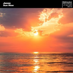 DJ Janze - Sun Rise (Out Now)