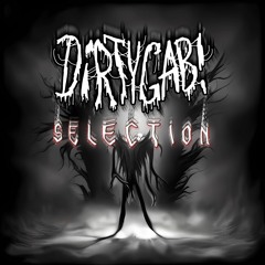 DiRTYGAB! Selection (hard shit that i found)