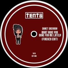 Janet Jackson - What Have You Done For Me Lately (Firenzo Edit)