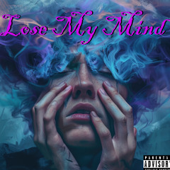 Lose My Mind