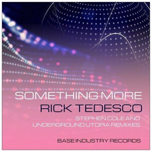 Rick Tedesco - Something More (Stephen Cole Remix)[BIR 296]