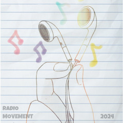 「RADIO MOVEMENT」 -2024ラスト-